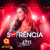 Elyz Sabino - Na Pegada Da Sofrencia