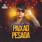 FABRÍCIO GUIMARÃES - PAIXÃO PESADA