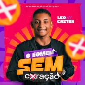 LEO CASTER - O HOMEM SEM CORAÇÃO