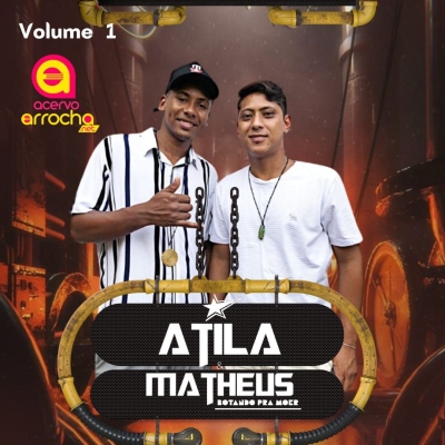 Átila e Matheus Vol.01